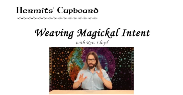 Setting Intention: Thinking your magick through