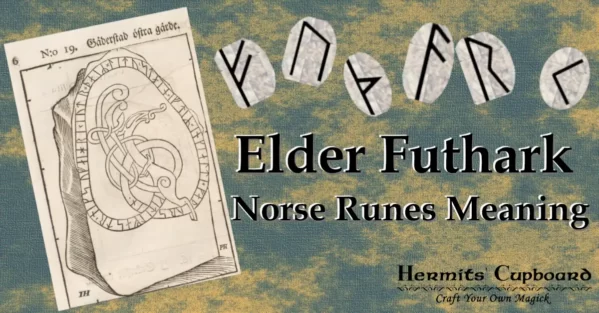Elder Futhark Norse Runes Meaning