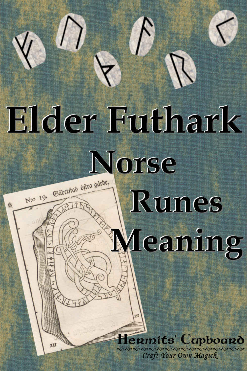 Elder Futhark Norse Runes Meaning | Hermits Cupboard | Norse