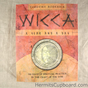 Wicca: A Year and a Day by Timothy Roderick